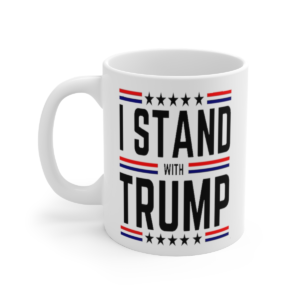 I Stand With Trump Coffee Mug